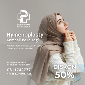 Biaya Hymenoplasty Tretatment Kewanitaan Jakarta